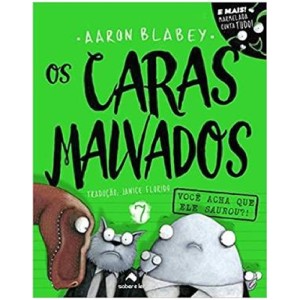 OS CARAS MALVADOS 7 AARON BLABEY ED SABER E LER