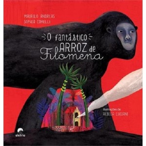 O FANTASTICO ARROZ DE FILOMENA ED ALETRIA