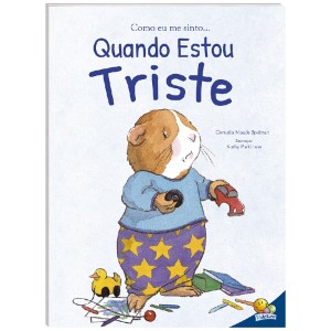 COMO EU ME SINTO...QUANDO ESTOU TRISTE TODOLIVRO