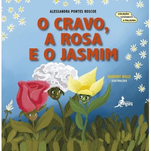 CRAVO A ROSA E O JASMIM ROMONT WILLY ED CANGURU