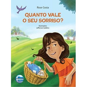 QUANTO VALE O SEU SORRISO? ROSE COSTA ED ELEMENTAR