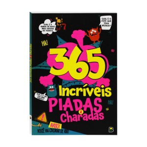 365 INCRÍVEIS PIADAS E CHARADAS TODOLIVRO