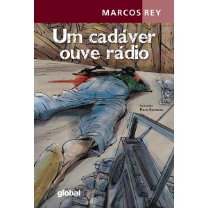 *ENCOMENDA* UM CADAVER OUVE RÁDIO MARCOS REY EDITORA GLOBAL