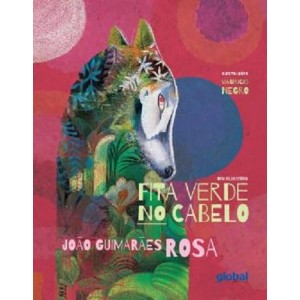 FITA VERDE NO CABELO JOAO GUIMARAES ROSA ED GLOBAL