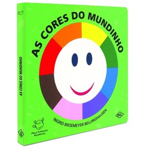 AS CORES DO MUNDINHO INGRID BIESEMEYER BELLINGHAUSEN ED DCL