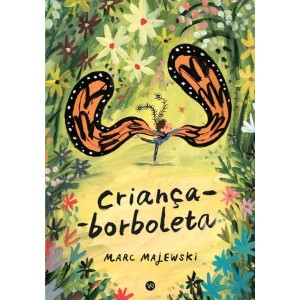 CRIANÇA-BORBOLETA MAJEWSKI MARC VR EDITORA