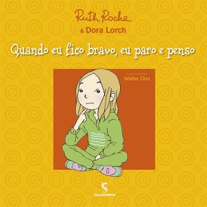 QUANDO EU FICO BRAVO EU PENSO RUTH ROCHA EDITORA SALAMANDRA