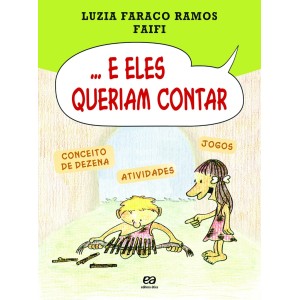 E ELES QUERIAM CONTAR  LUZIA FARACO RAMOS  EDITORA ÁTICA