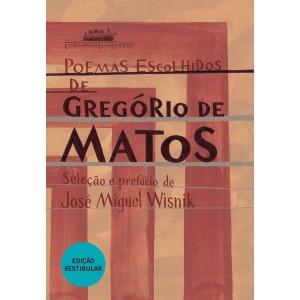 POEMAS ESCOLHIDOS DE GREGÓRIO DE MATOS - CIA DAS LETRAS