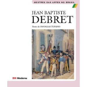 JEAN BAPTISTE DEBRET DOUGLAS TUFANO ED MODERNA