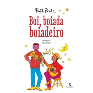 BOI BOIADA BOIADEIRO RUTH ROCHA ED SALAMANDRA