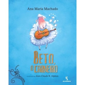 BETO O CARNEIRO ANA MARIA MACHADO ED SALAMANDRA